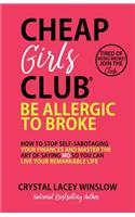 Cheap Girls Club(R)