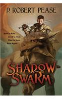 Shadow Swarm