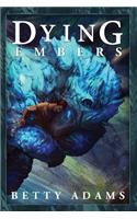 Dying Embers
