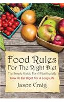 Food Rules for the Right Diet