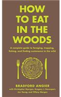 How to Eat in the Woods