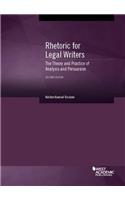 Rhetoric for Legal Writers: The Theory and Practice of Analysis and Persuasion - CasebookPlus(American Casebook Series (Multimedia))