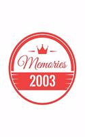 My Memories 2003 Notebook Birthday Gift For Women, Men, Boss, Coworkers, Colleagues, Students & Friends