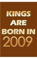 Kings Are Born In 2009 Notebook: Lined Notebook/Journal Gift 120 Pages, 6x9 Soft Cover, Matte Finish, Orange Cover