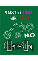 Just A Girl Who Loves Chemistry
