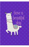 Have A Beautiful Day