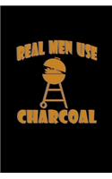 Real men use charcoal: 110 Game Sheets - 660 Tic-Tac-Toe Blank Games - Soft Cover Book for Kids for Traveling & Summer Vacations - Mini Game - Clever Kids - 110 Lined page