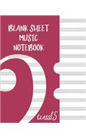 Blank Sheet Music Composition Manuscript Staff Paper Art Music CLASS 15 Notebook Pink Cover: Sheet Music Notebook / Journal Gift, 100 Pages, 8x10, Soft Cover, Matte Finish