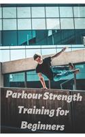 Parkour Strength Training for Beginners
