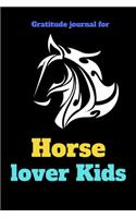 Gratitude Journal For Horse Lover Kids