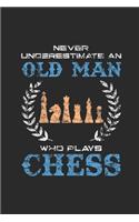 Never Underestimate An Old Man Who Plays Chess