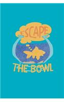 Escape The Bowl