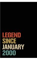 Legend Since January 2000: Birthday Gift For Who Born in January 2000- Blank Lined Notebook And Journal - 6x9 Inch 120 Pages White Paper