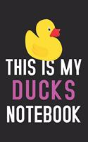 This Is My Ducks Notebook