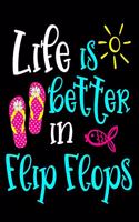 Life Is Better In Flip Flops: 2020 Weekly Calendar One Year Calendar January - December