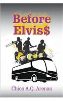 Before Elvis$