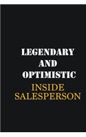 Legendary and Optimistic Inside Salesperson: Writing careers journals and notebook. A way towards enhancement