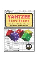 Yahtzee Score Sheets: V.13 Yahtzee Score Pads for Dice Yahtzee Game Nice Obvious Text and Large print yahtzee score cards 8.5*11 inch