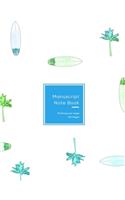 Manuscript Notebook: Blank music lined paper book for musicians, songwriters and composers - 10 staves per sheet - Blue and green surfing cover