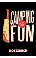 Camping Is Fun Notizbuch: A5 52 WOCHENKALENDER Camping Logbuch - Geschenkidee für Camping Fans - Outdoor Zubehör - Tagebuch für Reisen mit Wohnwagen - Campingurlaub - Wohnmob