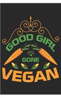 Good girl gone vegan: Weekly Budget Planner Workbook With Income Expense Tracker, Bill Payments Organizer, Savings, Create a Monthly Report Financial Money Planning Noteb