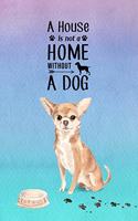 A House is Not a Home Without a Dog: Password Logbook in Disguise with Cute Chihuahua Cover(13 Discreet Password Keeper/Organizer)