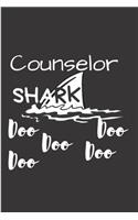 Counselor shark doo doo doo: Addiction counselor Notebook journal Diary Cute funny humorous blank lined notebook Gift for student school college ruled graduation gift ... job wo