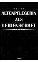 Altenpflegerin aus Leidenschaft Notizbuch