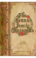 The Evans Family Christmas: Holiday Memories Journal