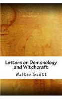 Letters on Demonology and Witchcraft