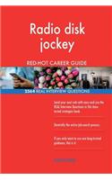 Radio disk jockey RED-HOT Career Guide; 2564 REAL Interview Questions