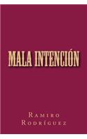 Mala intención