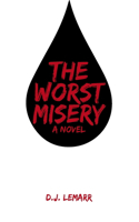 The Worst Misery