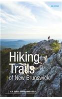 Hiking Trails of New Brunswick, 4th Edition