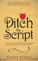 Ditch the Script