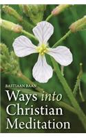 Ways Into Christian Meditation
