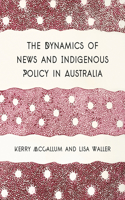 Dynamics of News and Indigenous Policy in Australia