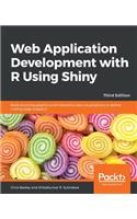 Web Application Development with R Using Shiny - Third Edition