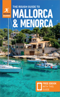 The Rough Guide to Mallorca & Menorca (Travel Guide with Free Ebook)