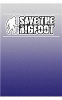 Save the Bigfoot: Save the Bigfoot Journal