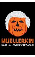 Muellerkin Make Halloween Scary Again