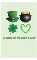 Happy St Patrick's Day: Keepsake: Gift for St Patrick's Day Lined Journal