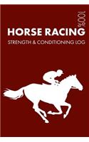 Horse Racing Strength and Conditioning Log