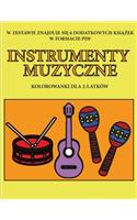 Kolorowanki dla 2-latków (Instrumenty Muzyczne): Ta ksi&#261;&#380;ka zawiera 40 kolorowych stron z dodatkowymi grubymi liniami, które zmniejszaj&#261; frustracj&#281; i zwi&#281;kszaj&#261; pewno&(56 Kolorowanki Dla 2-Latków)