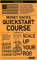 Money Hacks QuickStart Course [6 in 1]