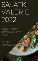 Salatki Valerie 2022