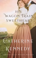 His Wagon Train Sweetheart
