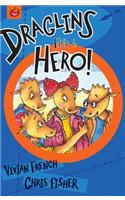 Draglins Find a Hero: (16 Draglins)