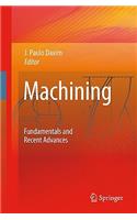 Machining: Fundamentals and Recent Advances