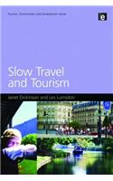 Slow Travel and Tourism